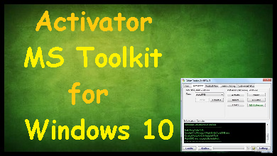 Photo of Microsoft Toolkit Activator for Windows 10